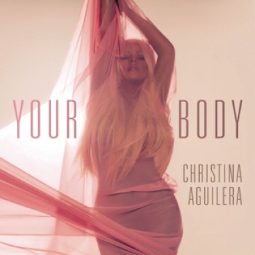 Сингл Christina Aguilera - Your Body