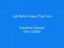 Видеоклип Dev Jab Nahin Aaye The Tum (Kareena Kapoor)