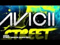Видеоклип Avicii Street Dancer (Radio Edit)