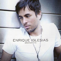 альбом Enrique Iglesias, Greatest Hits
