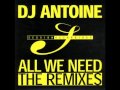 клип DJ Antoine - All We Need (Yoko's Bass Praise mix), смотреть бесплатно