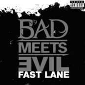 альбом Bad Meets Evil - Fast Lane