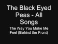 Видеоклип The Black Eyed Peas The Way U Make Me Feel (Album Version (Explicit))