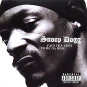 альбом Snoop Dogg - Paid Tha Cost To Be Da Bo$$