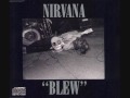Видеоклип Nirvana Blew (Album)