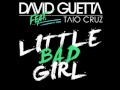 Видеоклип  Little Bad Girl [Fedde Le Grand Remix]