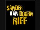 Видеоклип Sander van Doorn  Riff
