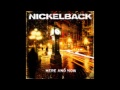 Видеоклип Nickelback  Don't Ever Let It End