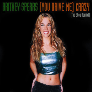 Сингл Britney Spears - (You Drive Me) Crazy